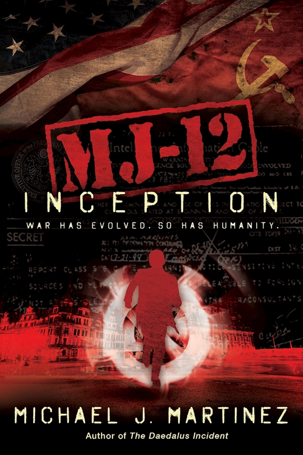 MJ-12: Inception: A MAJESTIC-12 Thriller