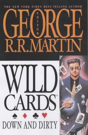 Wild Cards: Down and Dirty