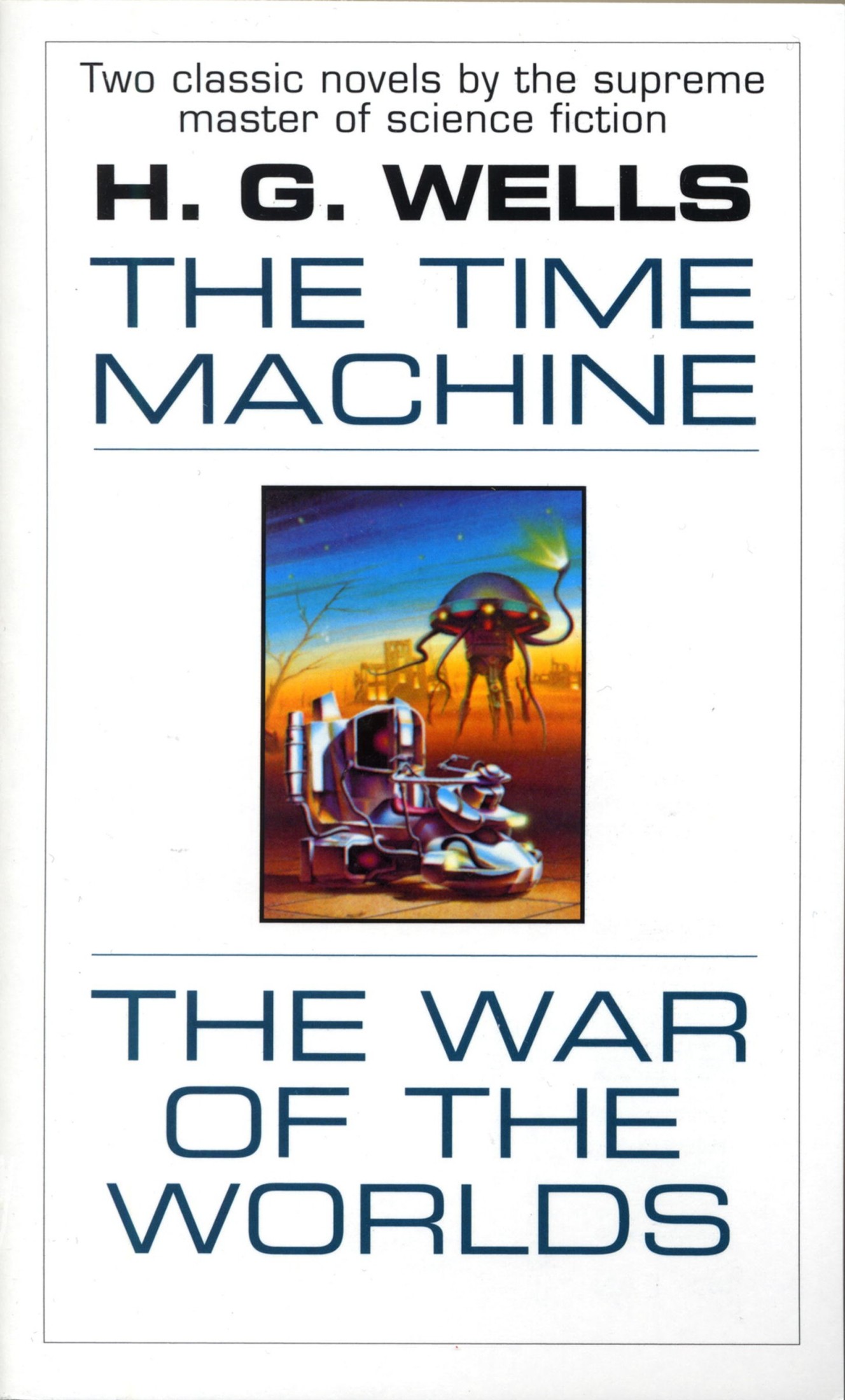 The Time Machine & The War of the Worlds