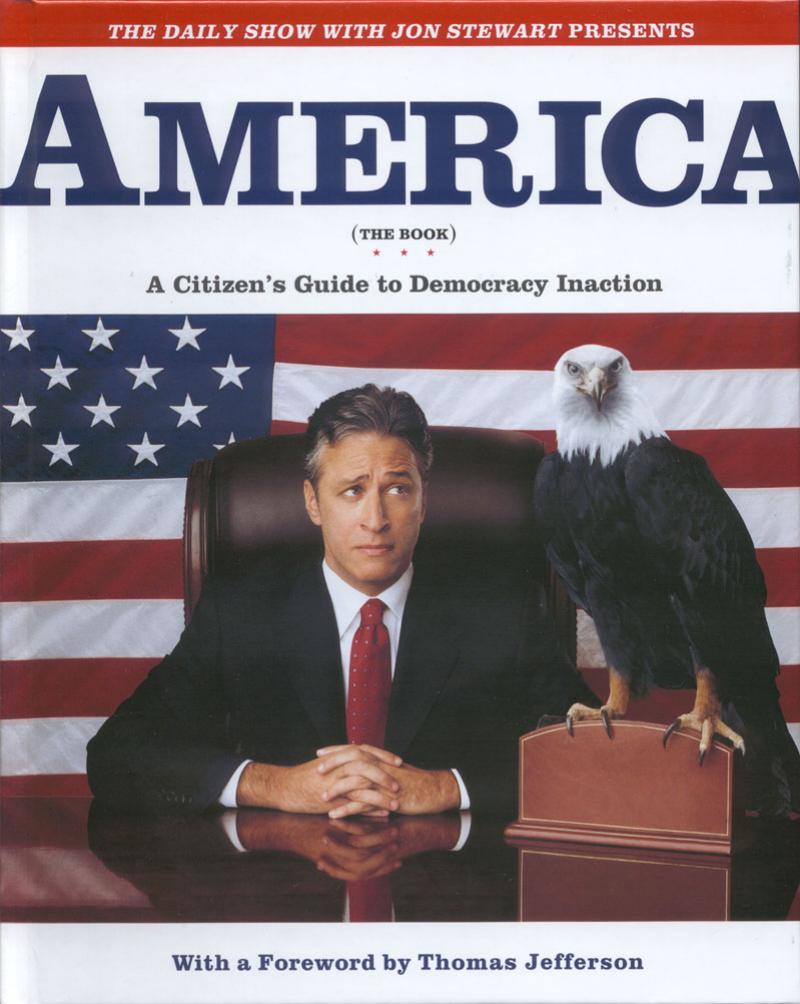 America (The Book): A Citizen's Guide to Democracy Inaction