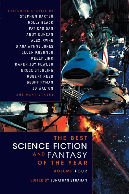 The Best Science Fiction and Fantasy of the Year Volume 4