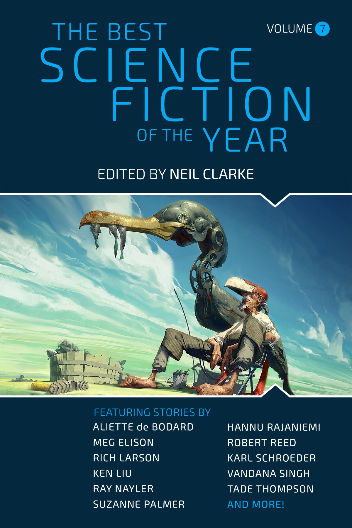 The Best Science Fiction of the Year, Volume 7