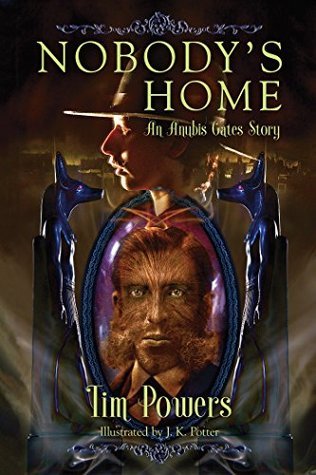 Nobody's Home: An Anubis Gates Story