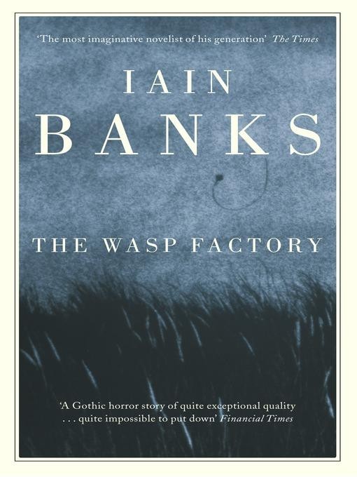 The Wasp Factory