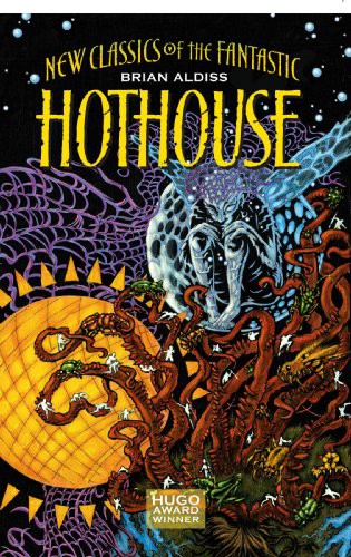 Hothouse: The Long Afternoon of Earth