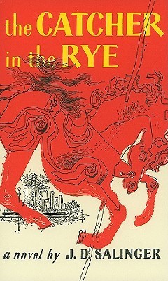 The Catcher in the Rye