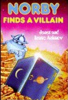 Norby Finds a Villain