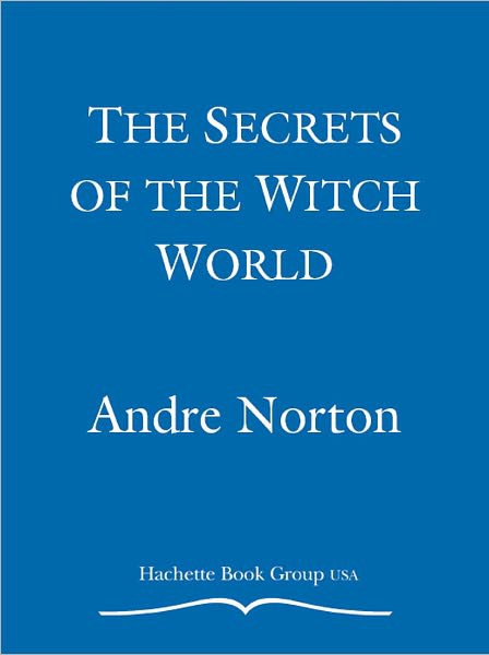 Secrets of the Witch World