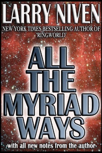 All the Myriad Ways