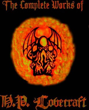 The Complete Collaborative Fiction of H.P. Lovecraft