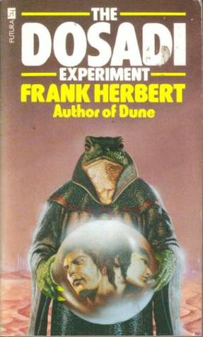 The Dosadi Experiment
