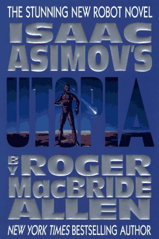 Isaac Asimov's Utopia