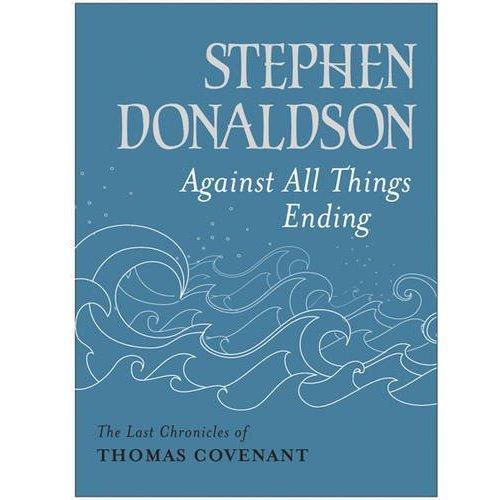 Against All Things Ending