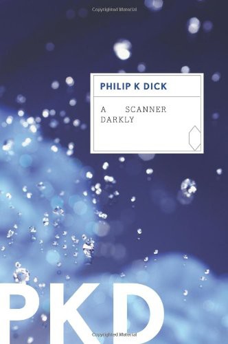 A Scanner Darkly