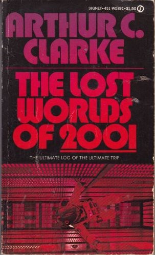 The Lost Worlds of 2001