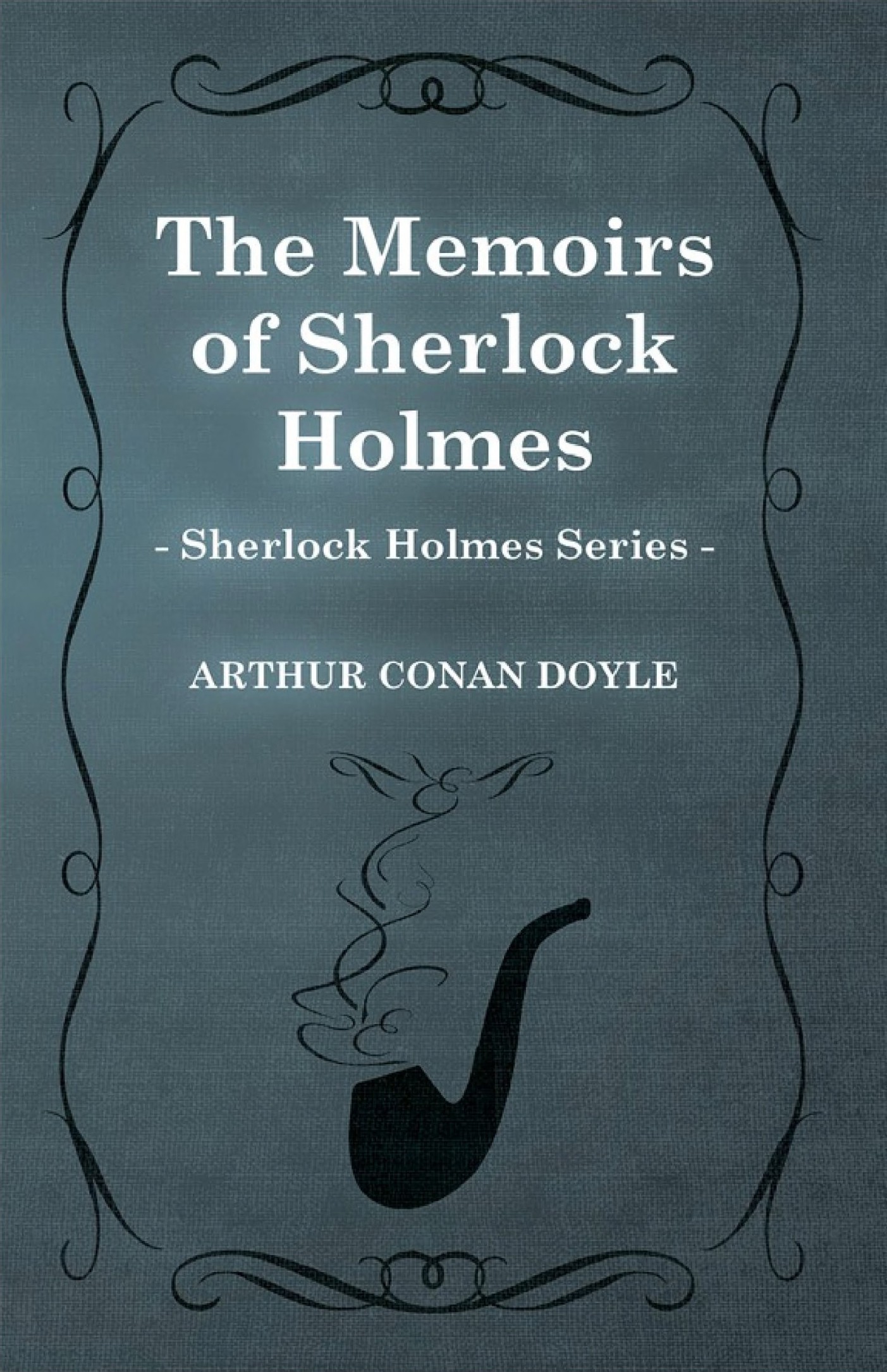 The Memoirs of Sherlock Holmes