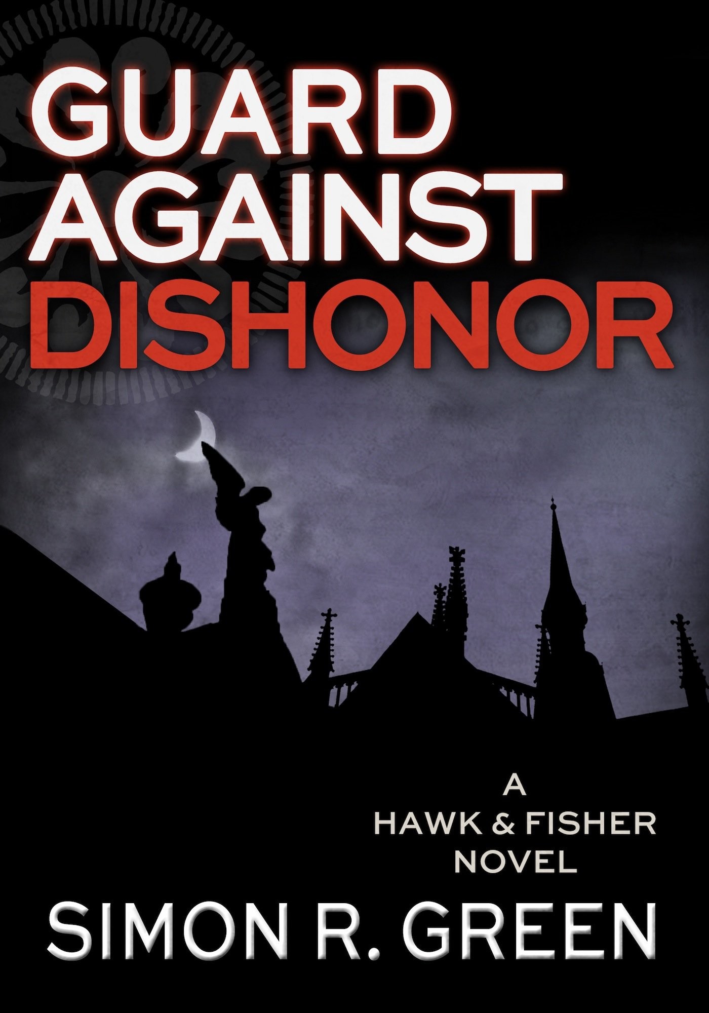 Guard Against Dishonour