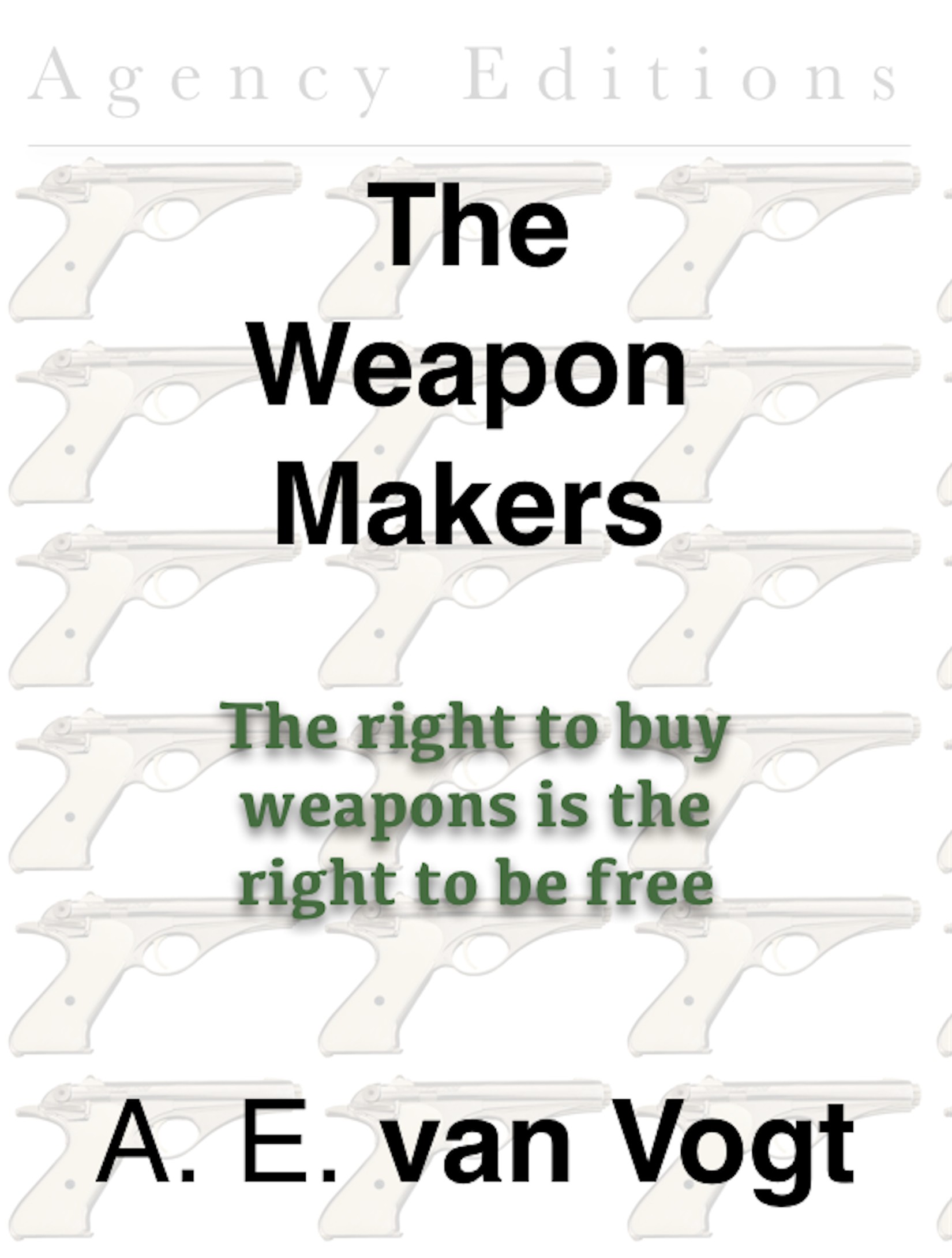 The Weapon Makers